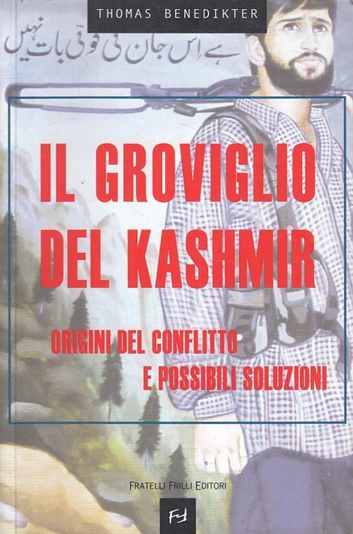 Groviglio del kashmir - Thomas Benedikter - copertina