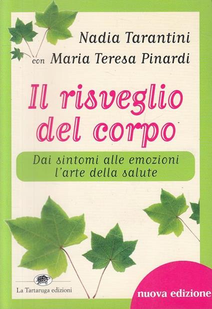 Il risveglio del corpo. Dai sintomi alle emozioni - Nadia Tarantini - copertina
