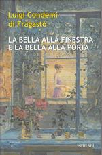 La bella alla finestra e la bella alla porta