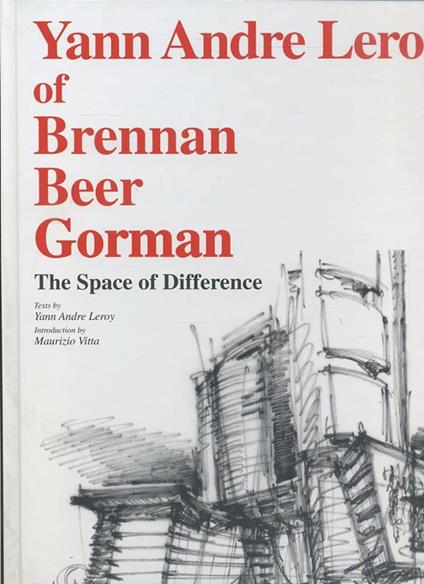 Yann Andre Leroy of Brennan Beer Gorman. The space of difference - Maurizio Vitta - copertina