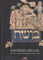 Exoticis linguis. Libri ebraici e orientali della biblioteca Palatina di Parma