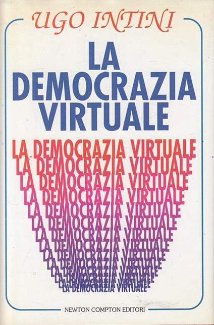 La democrazia virtuale - Ugo Intini - copertina