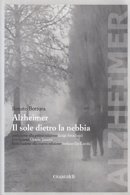 Alzheimer. Il sole dietro la nebbia - Renato Bottura - copertina