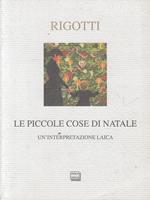 Le piccole cose di Natale. Un'interpretazione laica