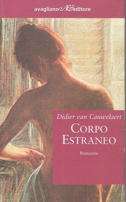 Corpo estraneo - Didier Van Cauwelaert - copertina