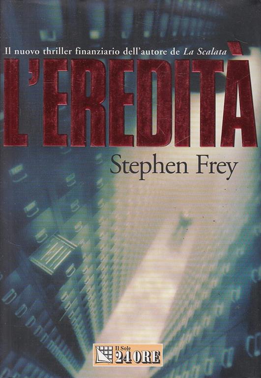 L' eredità - Stephen W. Frey - copertina
