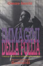 Immagini della follia. Catalogo audiovisivo sulla malattia mentale