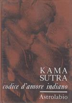 Kama sutra. Codice d'amore indiano