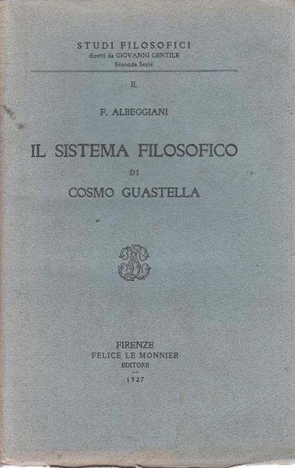 Il Sistema Filosofico Di Cosmo Guastella - Ferdinanda Albeggiani - copertina