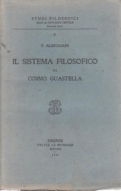 Il Sistema Filosofico Di Cosmo Guastella - Ferdinanda Albeggiani - copertina