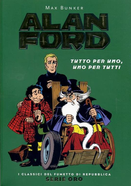 Classici Di Repubblica Serie Oro N.13 Alan Ford - - copertina