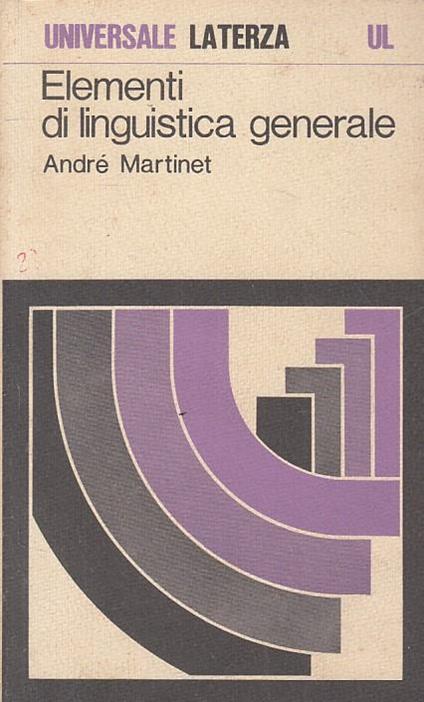 Elementi Di Linguistica Generale - André Martinet - copertina