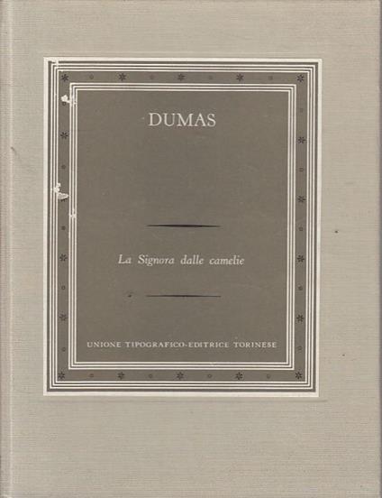 La Signora Dalle Camelie - Alexadre (figlio) Dumas - copertina