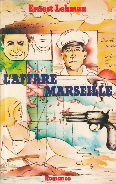 L' affare Marseille - Ernest Lehman - copertina