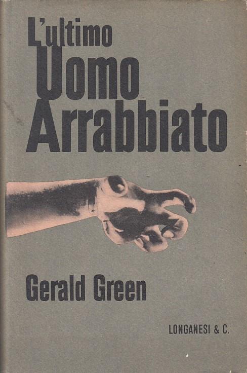 L' ultimo Uomo Arrabbiato - Gerald Green - copertina