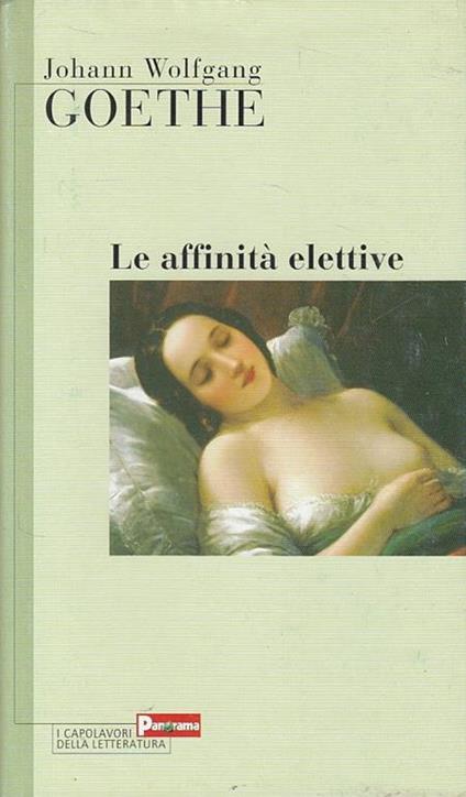 Le Afinità Elettive - Johann Wolfgang Goethe - copertina