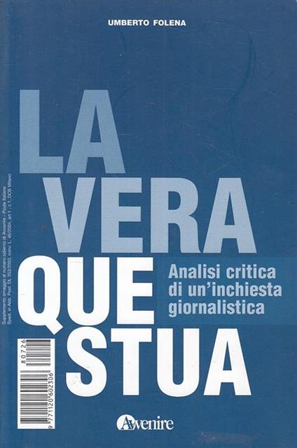 La Vera Questua Analisi Critica - Umberto Folena - copertina