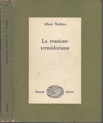 La Reazione Termidoriana - Albert Mathiez - copertina
