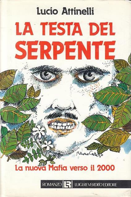 La Testa Del Serpente - Lucio Attinelli - copertina
