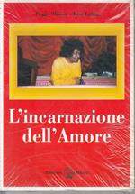 L' incarnazione dell'amore