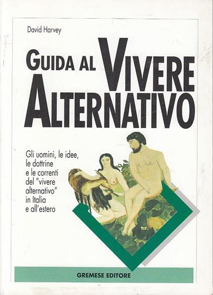 Guida al vivere alternativo - David Harvey - copertina
