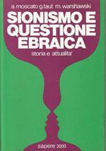 Sionismo e questione ebraica. Storia e attualità