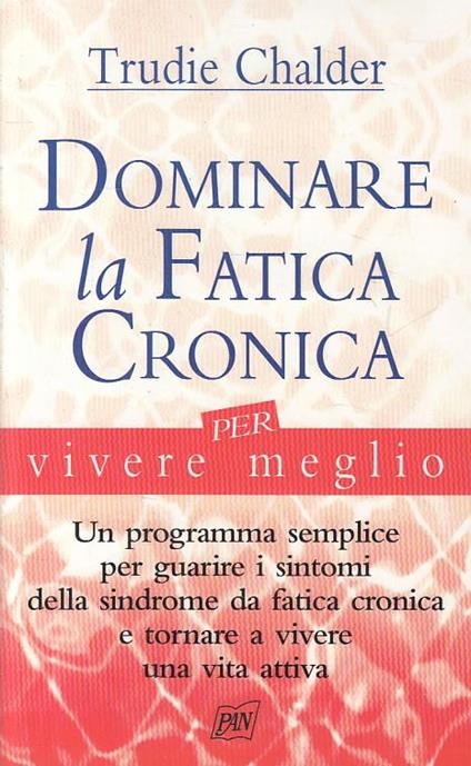 Dominare La Fatica Cronica - copertina