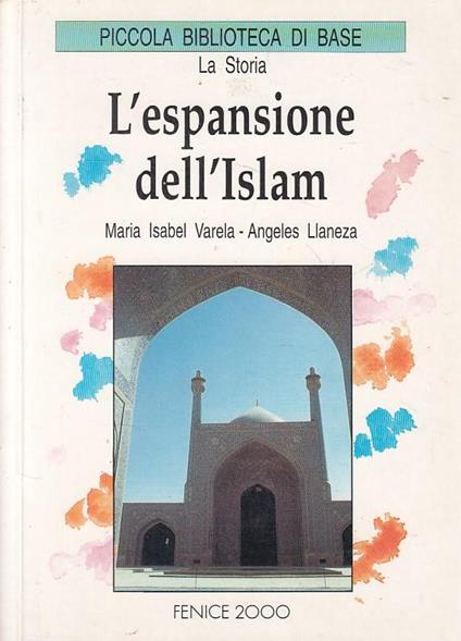 L' espansione Dell'islam - copertina