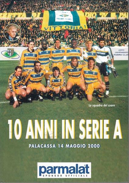 10 Anni In Serie A Parma - copertina