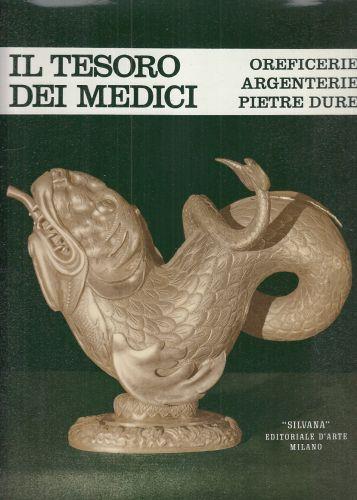 Il Tesoro Dei Medici - Antonio Morassi - copertina