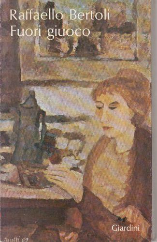 Fuori Giuoco - Raffaello Bertoli - copertina