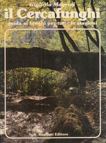 Il Cercafunghi (3 Volumi) - Gigliola Magrini - copertina