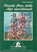 Piccola Flora Delle Alpi Meridionali-