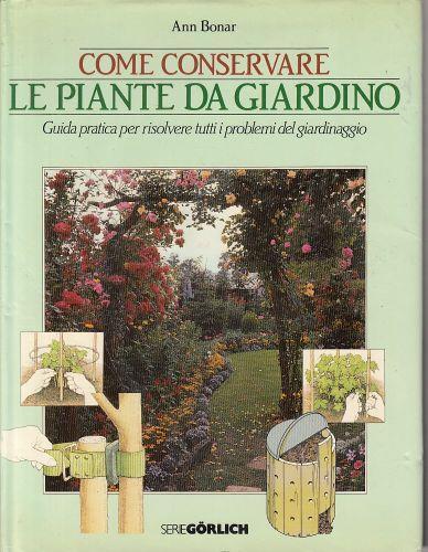Conservare Piante Giardino Guida - Ann Bonar - copertina