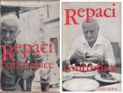 Repaci Controluce Antologia E Critica - - Giuseppe Ravegnani - copertina