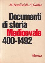 Documenti Di Storia Medioevale 400/1492 -