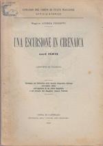 Una Escursione In Cirenaica Nel 1901 Di: Maggiore Andrea Pedretti