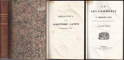 Biblioteca Scrittori Latini Le Sei Commedie Di: P. Terenzio Afro Osidio Geta Centone Virgiliano - copertina