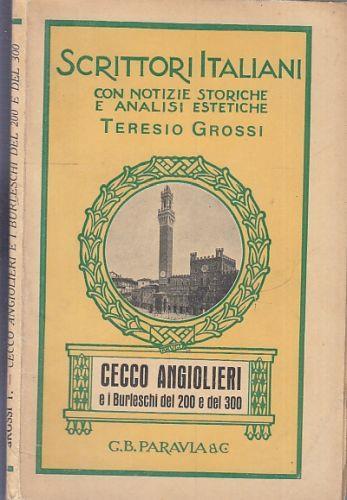 Scrittori Italiani Cecco Angiolieri - Teresio Grossi - copertina