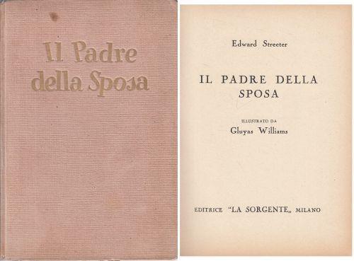 Il Padre Della Sposa - Edward Streeter - copertina