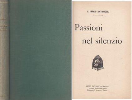 Passioni Nel Silenzio Di: A. Mario Antoniolli - copertina