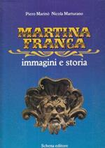 Martina Franca. Immagini E Storia