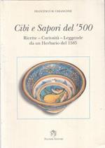 Cibi E Sapori Del '500