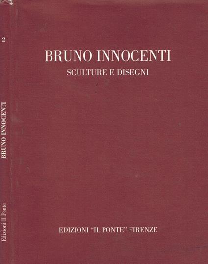 Bruno Innocenti sculture e disegni - Marco Fagioli - copertina