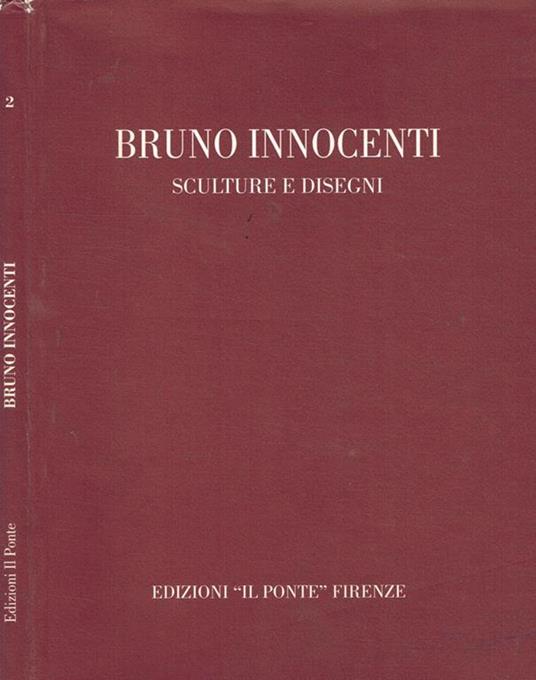Bruno Innocenti sculture e disegni - Marco Fagioli - copertina