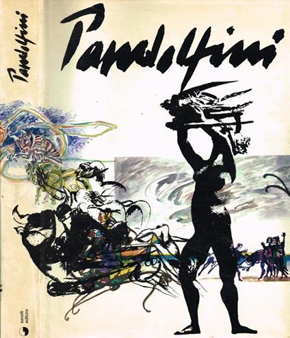 Pandolfini. Vent'anni di attività pittura grafica scultura 1950-1970 - Elio Mercuri - copertina