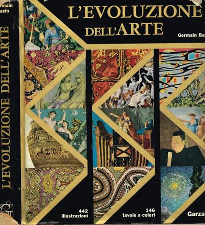 L' evoluzione dell'arte - Germain Bazin - copertina