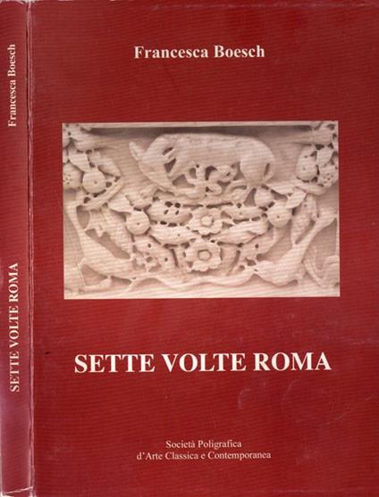 Sette volte Roma - Francesca Boesch - copertina