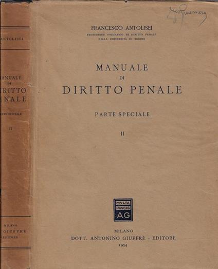 Manuale di diritto penale Vol. II - Francesco Antolisei - copertina