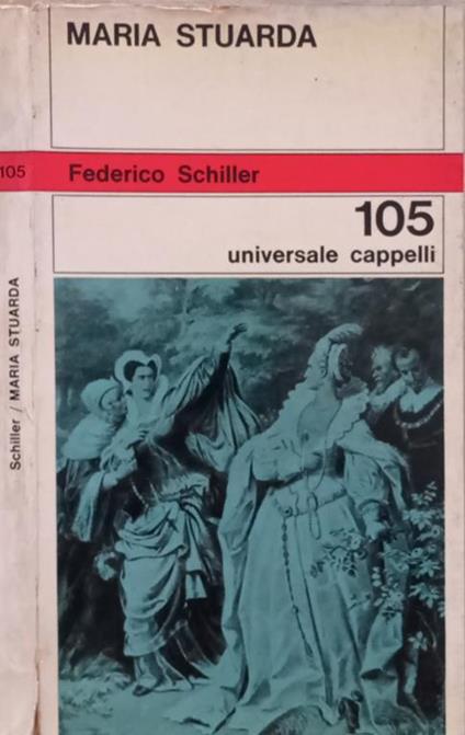 Maria Stuarda - Friedrich Schiller - copertina